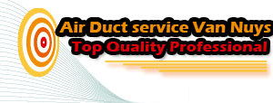 Air Duct Cleaning Van Nuys, CA